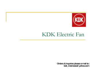 KDK Electric Fan 