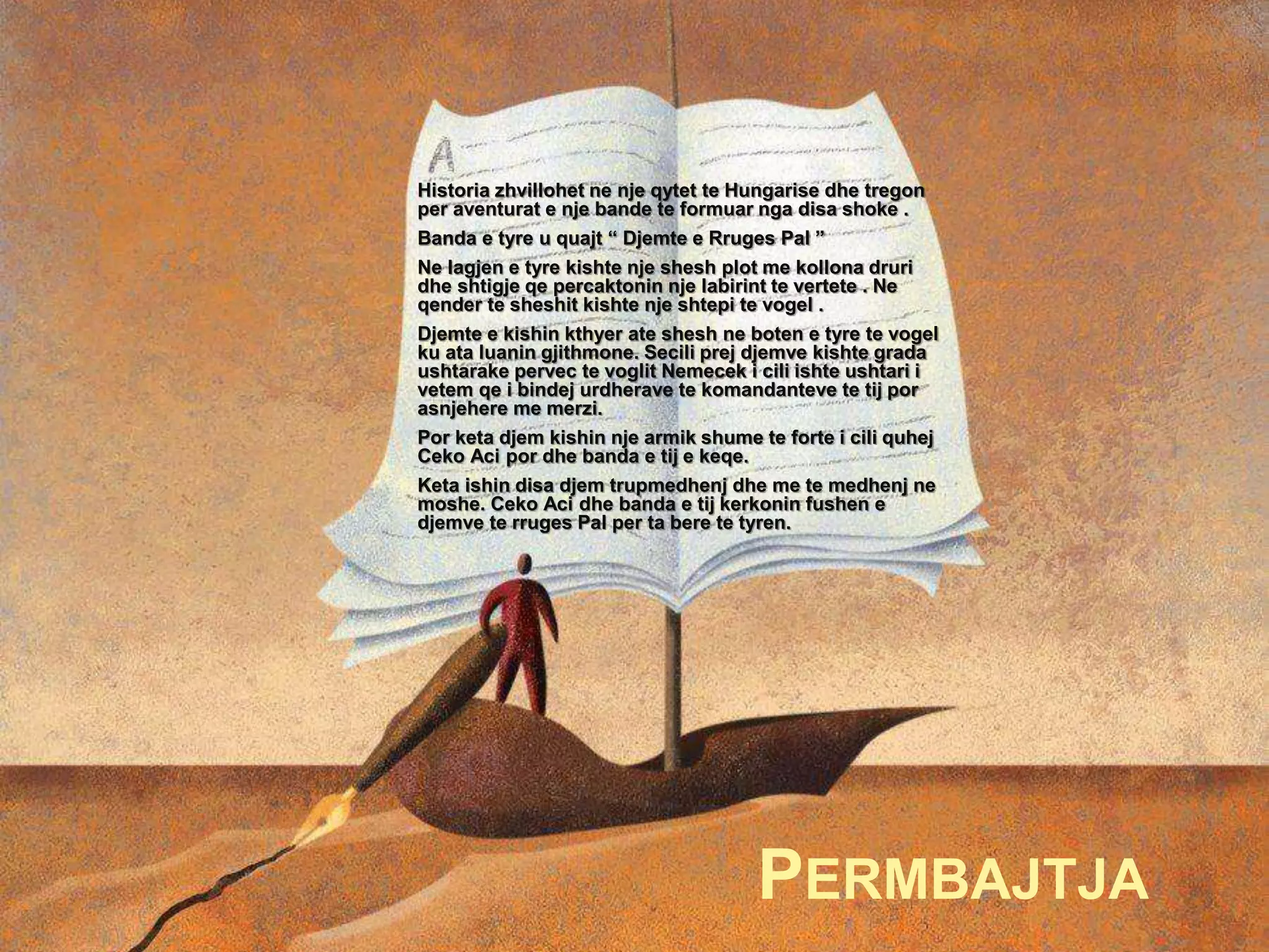 Djemtë e rrugës Pal | PPTX