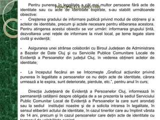  Posibilitatea mutării sediilor Serviciilor Publice Comunitare de Evidenţă a Persoanelor din cadrul subunităţilor de poliţie;