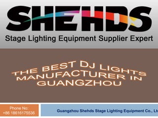 Phone No:
+86 18616175536
Guangzhou Shehds Stage Lighting Equipment Co., Ltd
 