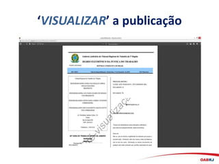 ‘VISUALIZAR’ a publicação
 