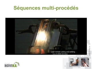 www.novika.ca

Séquences multi-procédés

 