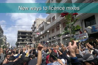 New ways to licence mixes
 