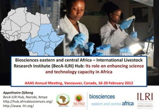 Biosciences eastern and central Africa – International Livestock ...