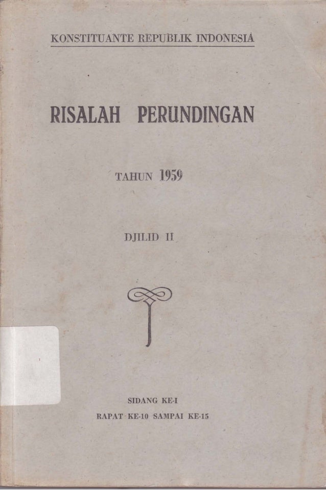 Risalah Perundingan Sidang Konstituante Tahun 1959 Jilid Ii