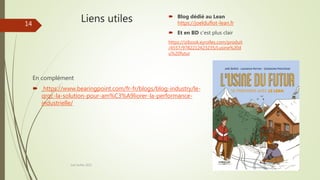 Liens utiles
En complément
 https://www.bearingpoint.com/fr-fr/blogs/blog-industry/le-
qrqc-la-solution-pour-am%C3%A9liorer-la-performance-
industrielle/
Joel Duflot 2022
14
 Blog dédié au Lean
https://joelduflot-lean.fr
 Et en BD c’est plus clair
https://izibook.eyrolles.com/produit
/4557/9782212423235/Lusine%20d
u%20futur
 