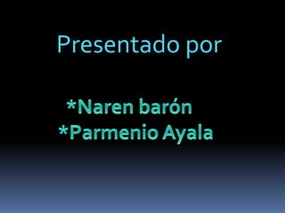 Presentado por
 