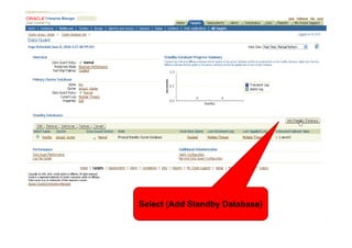 Select (Add Standby Database)
 