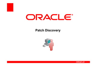 Patch Discovery
 