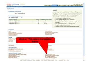 Click on “Procedure Completion
            Status”
 