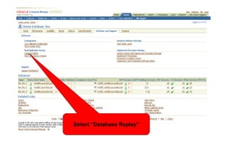 Select “Database Replay”
 