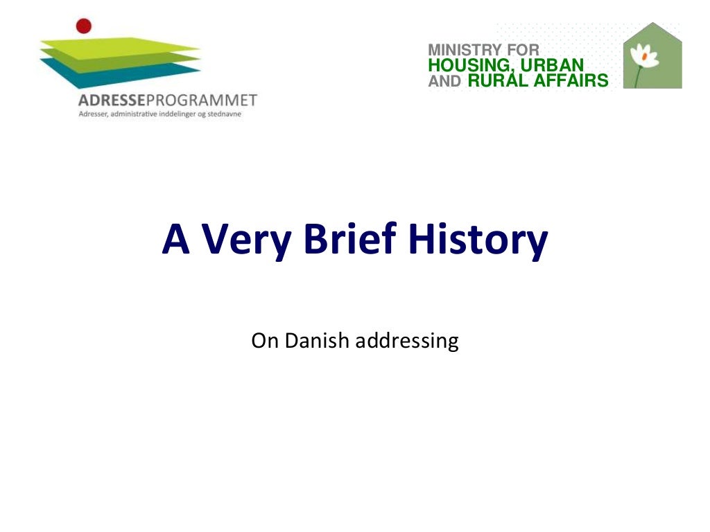 Addresses and Address Data Experiences from Denmark