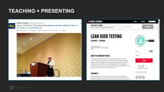 TEACHING + PRESENTING
 