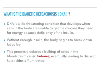 Diabetic Ketoacidosis Case presentation | PDF