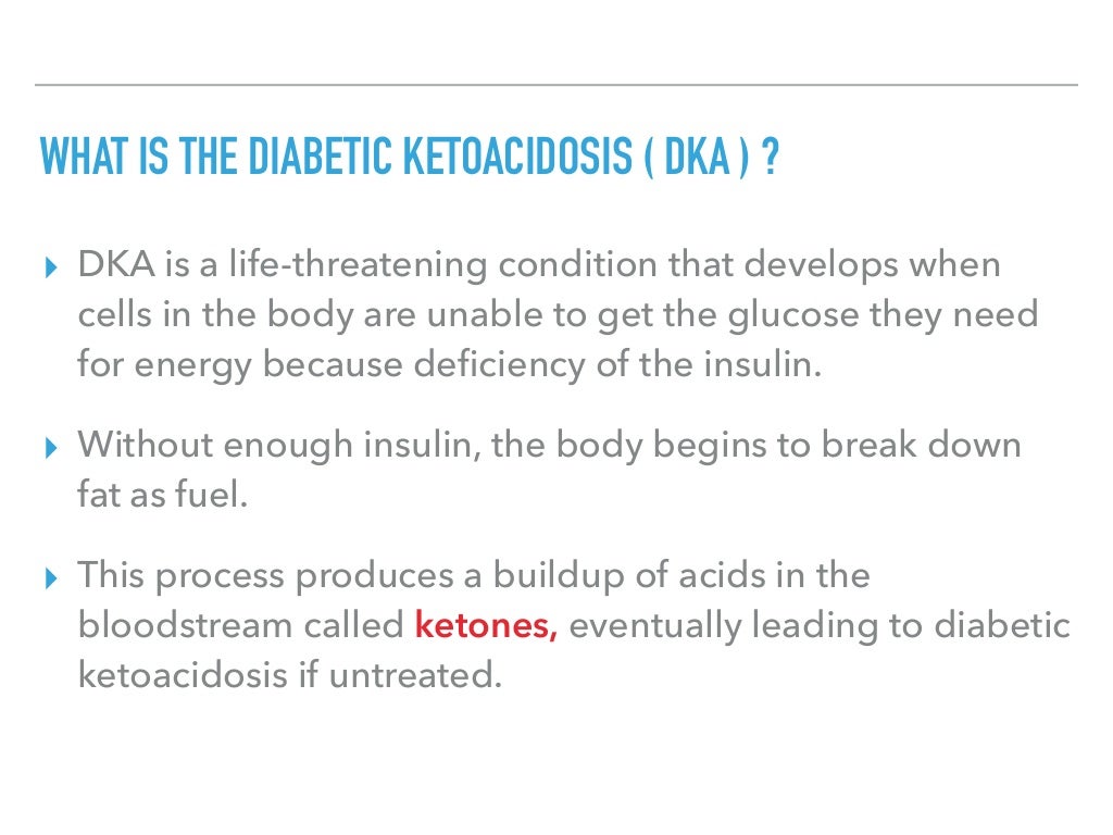 Diabetic Ketoacidosis Case presentation
