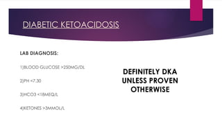Dka Labs Example Diabetic ketoacidosis and management in detail | PPTX
