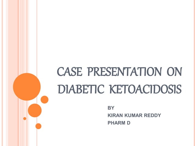 case presentation on diabetic ketoacidosis