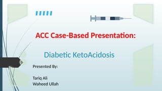 Overview of Diabetic Ketoacidosis PPT.pptx
