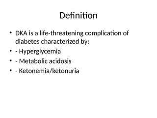 Comprehensive Overview of Diabetic Ketoacidosis: Definition ...