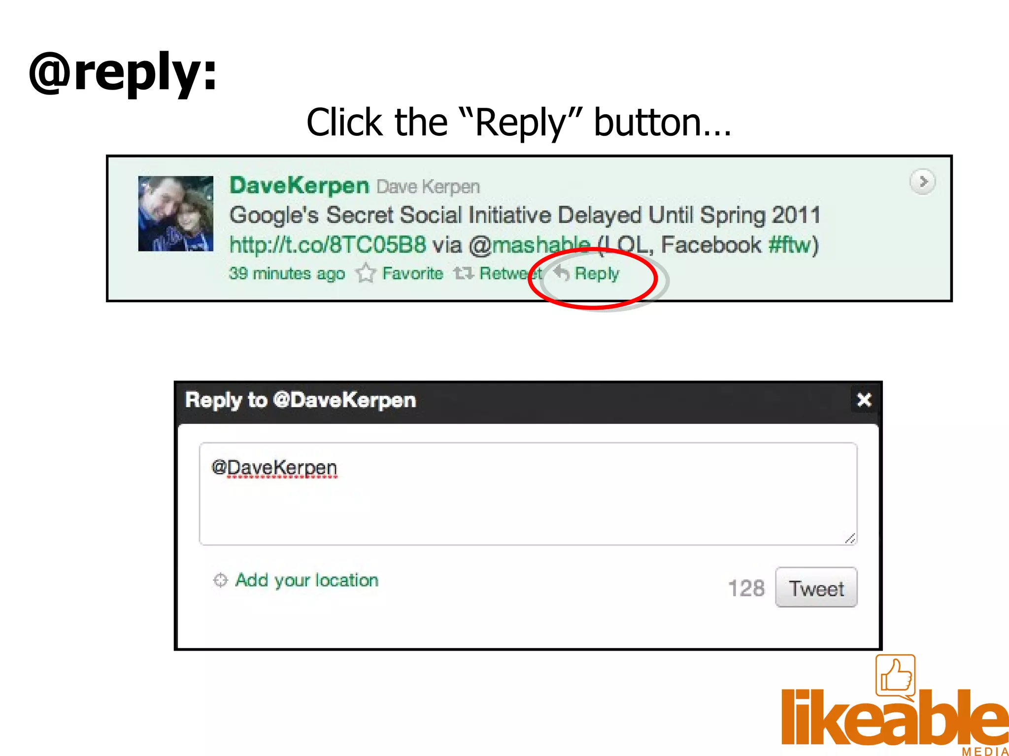 Click the “Reply” button… @reply: 