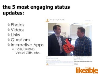 the 5 most engaging status updates: 
