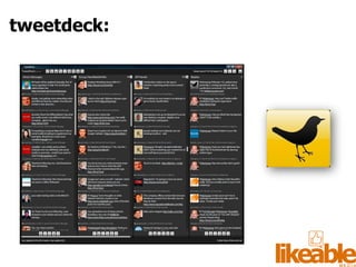tweetdeck: 