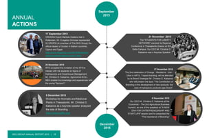 DKG GROUP ANNUAL REPORT 2015 | 19
September
2015
December
2015
ANNUAL
ACTIONS
17 September 2015
GRODAN Export Markets Dealers met in
Rotterdam. Mr. Evagelos Drimzias represented
IQ CROPS Ltd (member of The DKG Group) the
official dealer of Grodan in Balkan countries,
Cyprus and Egypt.
http://www.dkggroup.com/2015/09/grodan-
export-markets-dealers-met-in.html
26 November 2015
IRTC accepted the invitation of the AFS to
interact with the students on topics of
Hydroponics and Greenhouse Management.
Mr. Christos D. Katsanos, Agronomist M.Sc.,
MBA shaded his knowledge and experiences with
the young "farmers"!.
8 December 2015
Our CEO Mr. Christos D. Katsanos at the
Economist – The 2nd Agricultural Business
Summit, as one of the speakers at "A NEW
ERA FOR ENTREPRENEURSHIP AND
START-UPS" session and he presented the
"The importance of Branding“
21 November 2015
The "STUDENTS FOR LIBERTY
NETWORK“ oranized its Regional
Conference in Thessaloniki,Greece at IEK
Delta Campus. Our CEO Mr. Christos D.
Katsanos was a Keynote Speaker.
27 November 2015
The 2nd celebration of Orange - Mandarins - kiwi -
Olive in ARTA. Tropos Branding, will be attended
by its Brand Strategist Mr. Christos D. Katsanos
who will present the topic "The Contribution of
Branding in the development of new products: the
case of hydroponic products type Snack"
5 December 2015
Workshop for Aromatic and Medicinal
Plants in Thessaloniki. Mr. Christos D.
Katsanos as a keynote speaker analyzed
the side of Branding
http://www.eaffe.org/
 