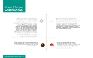 DKG GROUP ANNUAL REPORT 2015 | 45
Create & Support
ASSOCIATIONS
DKG Group is a founding member and has been
appointed as the Coordinator of The Green Club®, a
Reputation Management Growers Association that
consists of 21 member companies. These growers who
are located all over Greece grow hydponically a number
of different vegetables in greenhouses. They have
perfected the growing environment for tomatoes,
cucumbers, peppers and lettuce by giving the plants
exactly what they need - the perfect climate, the right
amount of light, the right amount of nutrition, exact
amount of water and carbon dioxide and the proper
ventilation- which means that plants can grow strong,
healthy and big. By those practices they have achieved a
high reputation in the market. All members are certified
against Integrated Crop Management processes
(GLOBALGAP, AGRO 2-1&2-1) and Food Safety
Management Systems (ISO 22000:2005).
DKG Group is also co-founder of “The Friends of
Xinomavro“, a group of people who share the same
philosophy about life, love Xinomavro (a special wine from
an indigenous Greek vine variety) and like to collaborate
and share their experiences. Members keep regular
meetings for various events and activities, such as:
Viticulture activities (pruning the vines, stretching the wires
and straightening of the piles, harvesting), Wine testing
and lunches, Wine exhibitions, Creative activities in nature
(vine and wine paintings by children).
Another Project that DKG Consulting is involving since the
inception is CRETACERT, a non profit organization created
for managing the high Reputation of the quality agricultural
products of Crete,Greece .
DKG has also contributed to the idea and the
implementation of CottonBest.eu ™, a Certified
traceability program based on the Pioneer Hi-Bread Hellas
protocol and as a reliable, realistic and flexible system
promotes the cooperation among all cotton market
“players” without binding any of them.
 