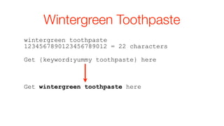 Wintergreen Toothpaste
wintergreen toothpaste
1234567890123456789012 = 22 characters

Get {keyword:yummy toothpaste} here



Get wintergreen toothpaste here
 