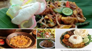 https://www.tokopedia.com/blog/makanan-khas-betawi-tvl/
 