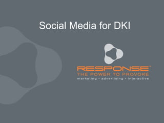 Social Media for DKI 