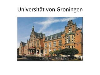 Universität von Groningen 