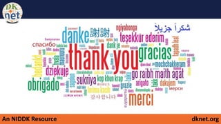 An NIDDK Resource dknet.org
 