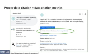 Proper data citation = data citation metrics
https://datasetsearch.research.google.com/
 