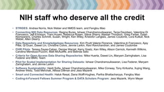 NIH staff who deserve all the credit
• STRIDES: Andrea Norris, Nick Weber and NMDS team, and Fenglou Mao
• Connecting NIH ...