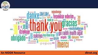 An NIDDK Resource dknet.org
 