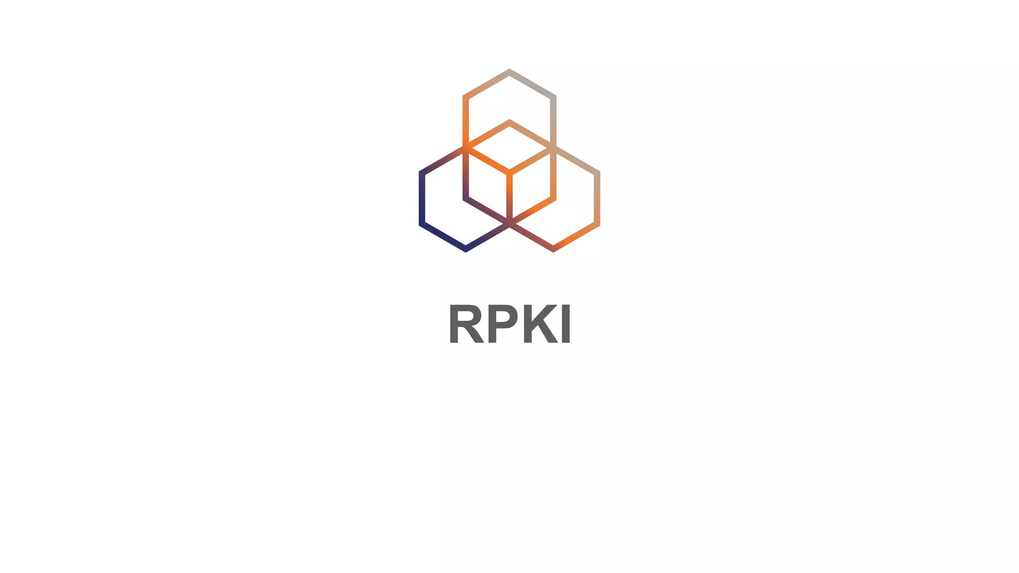 RPKI
 