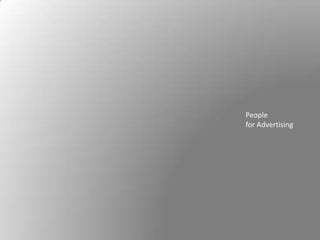 People
for Advertising
 