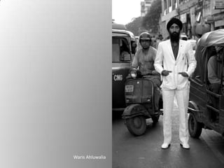 Waris Ahluwalia
 