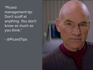 “I’ll think about it and
get back to you.”
 