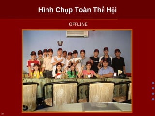 Hình Chụp Toàn Thể Hội OFFLINE 