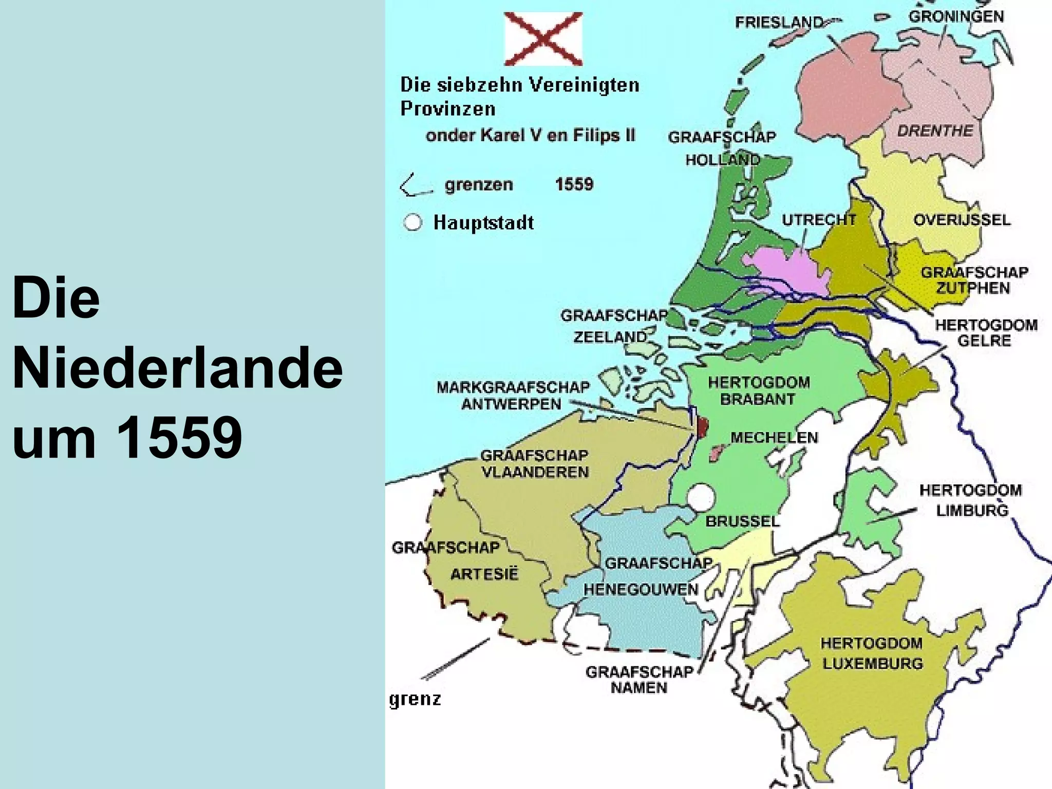Die Niederlande um 1559