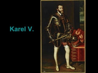 Karel V. 
