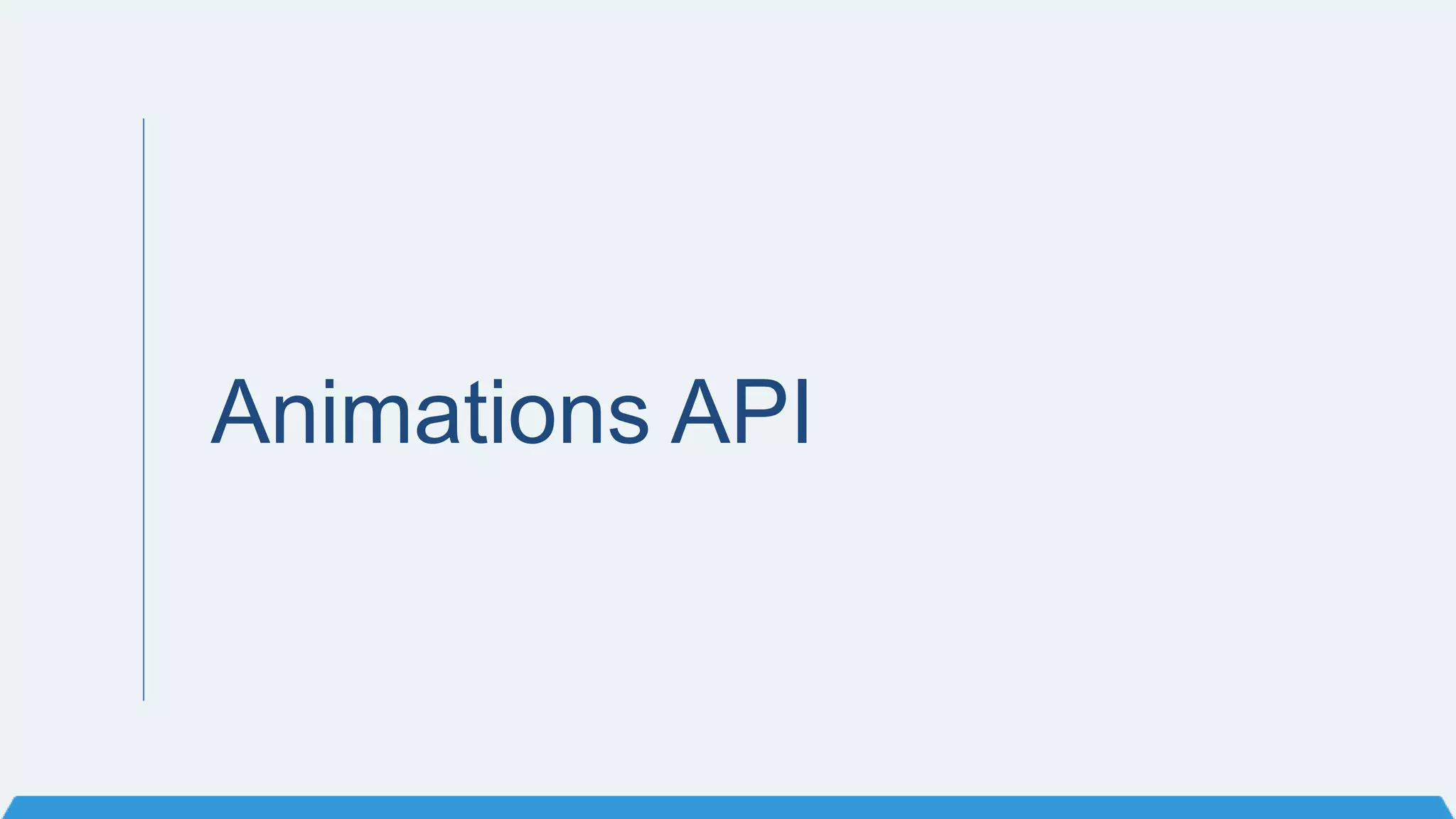 Animations API
 