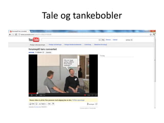 Tale og tankebobler
 