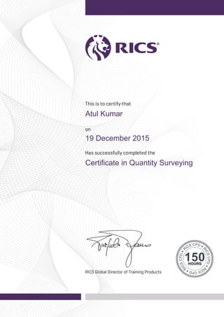 Atul Kumar
19 December 2015
Certificate in Quantity Surveying
Powered by TCPDF (www.tcpdf.org)
 