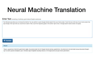 Neural Machine Translation
 