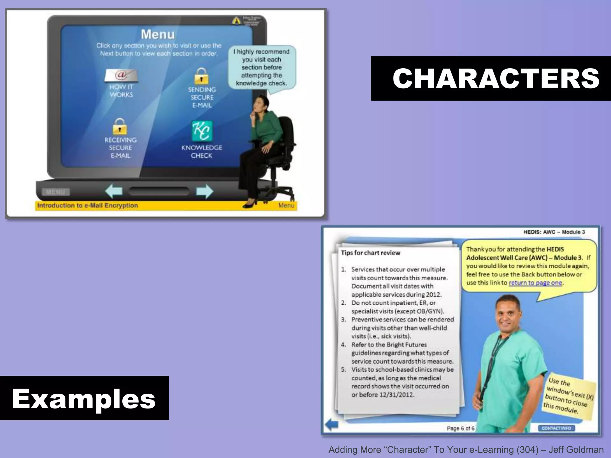 CHARACTERS

Examples

 