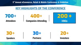 KEY HIGHLIGHTS OF THE CONFERENCE
 