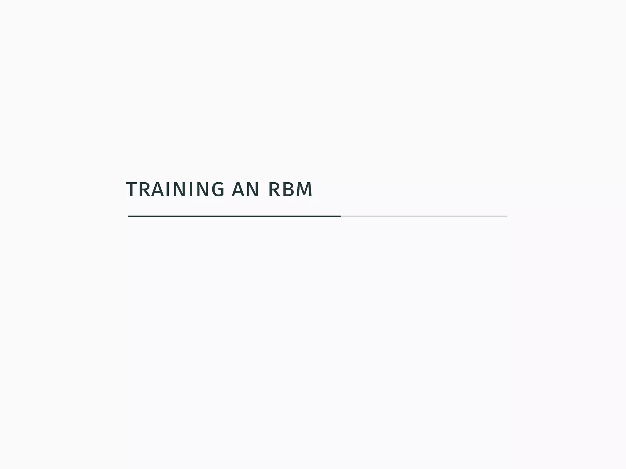 training an rbm
 